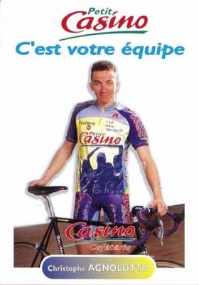 1996 Petit Casino - C'est votre équipe #NNO Christophe Agnolutto Front